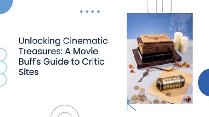 Unlocking Cinematic Treasures And Revelations